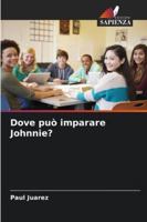 Dove può imparare Johnnie? (Italian Edition) 6209023657 Book Cover