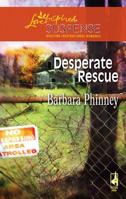 Desperate Rescue 0373442602 Book Cover