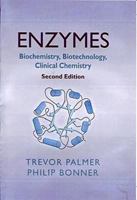 Enzymes: Biochemistry, Biotechnology, Clinical Chemistry 1904275273 Book Cover