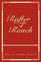 Rafter T Ranch 1450214843 Book Cover