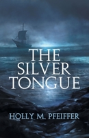 The Silver Tongue 1631321455 Book Cover