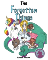 The Forgotten Things: The Patchwork Teddy B08HQ6WPWS Book Cover
