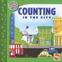 Counting in the City (Math in Our World) 0836884779 Book Cover