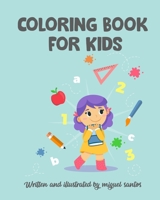 Coloring Book For Kids: Beginner Easy Learning B08HGPYZ5J Book Cover