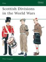 Scottish Divisions in the World Wars (Elite) 1855324695 Book Cover