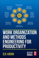 Work Organization and Methods Engineering for Productivity 0128199563 Book Cover