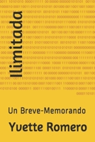 Ilimitada: Un Breve-Memorando B09917X1BQ Book Cover