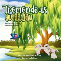 Tremendous Willow 1764645103 Book Cover
