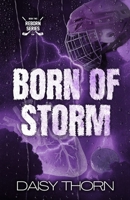 Born of Storm: Single Mom Hockey Romance (Reborn series) B0GGRXQQLP Book Cover