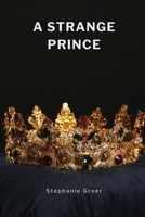 A Strange Prince 0931133122 Book Cover