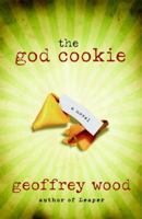 The God Cookie: A Novel 1400073448 Book Cover