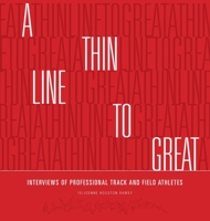 A Thin Line to Great 0578655055 Book Cover