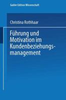 Fuhrung Und Motivation Im Kundenbeziehungsmanagement 3824474352 Book Cover
