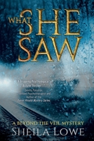 What She Saw 0692283463 Book Cover