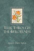 Trek Through The Wilderness 1477240802 Book Cover