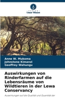 Auswirkungen von Rinderfarmen auf die Lebensräume von Wildtieren in der Lewa Conservancy 620529219X Book Cover