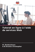 Tutorat en ligne à l'aide de services Web (French Edition) 6207865405 Book Cover