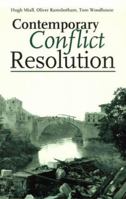 Contemporary Conflict Resolution: The Prevention, Management and Transformations of Deadly Conflict 0745620353 Book Cover