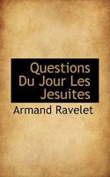 Questions Du Jour Les Jesuites 1110792123 Book Cover