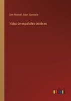 Vidas de Espa�oles C�lebres (Classic Reprint) 3368112880 Book Cover