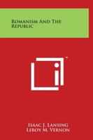 Romanism and the Republic 102217195X Book Cover