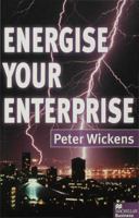Energising Your Enterprise (Macmillan Business) 1349149225 Book Cover