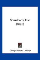 Somebody Else 1167004957 Book Cover