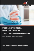 Peculiarità Della Preparazione Al Trattamento Ortopedico (Italian Edition) 620861449X Book Cover
