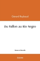 Du Paillon au Rio Negro (French Edition) 2414486155 Book Cover