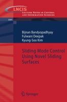 Sliding Mode Control Using Novel Sliding Surfaces 3642034470 Book Cover