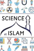 Science et Islam: Miracles scientifiques selon le Coran et le Sunna B0BR7CB38M Book Cover