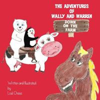 The Adventures of Wally and Warren: Down on the Farm 0692278044 Book Cover