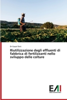 Riutilizzazione degli effluenti di fabbrica di fertilizzanti nello sviluppo delle colture 6200560854 Book Cover