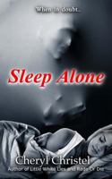 Sleep Alone 1502806568 Book Cover