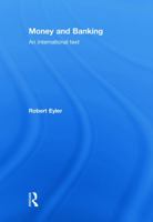 Money and Banking: An International Text 0415775469 Book Cover