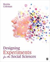 Designing Experiments for the Social Sciences: How to Plan, Create, and Execute Research Using Experiments 1506377327 Book Cover