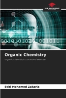 Organic Chemistry: organic chemistry course and exercise 6206347168 Book Cover