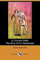 In Convent Walls 1523426012 Book Cover