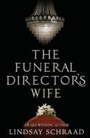 The Funeral Director's Wife 1962739163 Book Cover