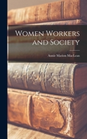 Women workers and society 101920236X Book Cover