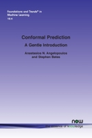 Conformal Prediction: A Gentle Introduction (Foundations and Trends 1638281580 Book Cover
