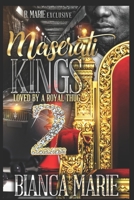 Maserati Kings 2: Loved By A Royal Thug B086PTFPSJ Book Cover