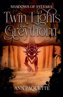 Twin Lights of Greythorn 1393239137 Book Cover