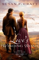 Love's Winding Road (Great Wagon Road) 1942265891 Book Cover