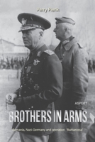 Brothers in Arms: Romania, Nazi Germany and operation 'Barbarossa' 9464870125 Book Cover