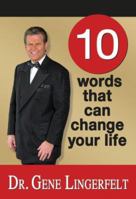 10 Words That Can Change Your Life 0978658116 Book Cover