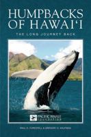 Humpbacks of Hawai'i: The Long Journey Back 1597007439 Book Cover