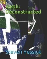 Earth: Deconstructed 1980556210 Book Cover