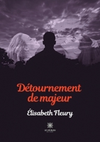 Détournement de majeur B08PX8YVZC Book Cover