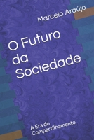 O Futuro da Sociedade: A Era do Compartilhamento 1521567883 Book Cover